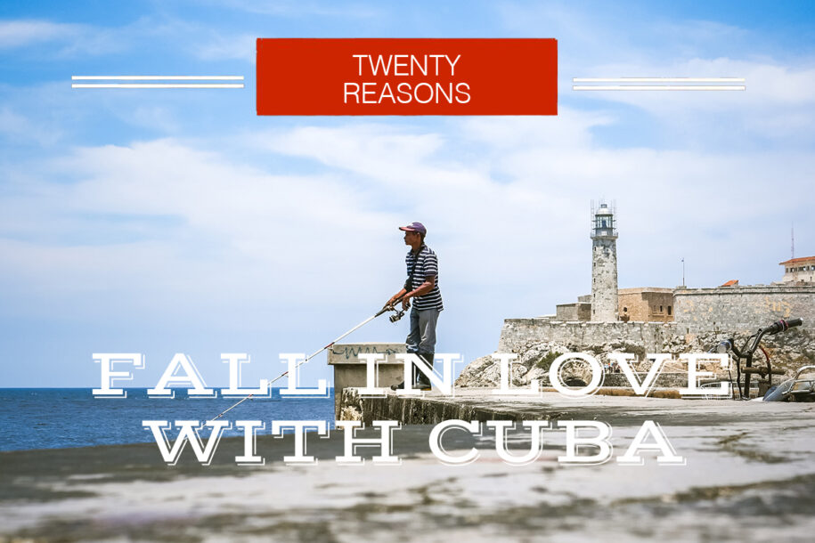 20 REASONS LOVE CUBA