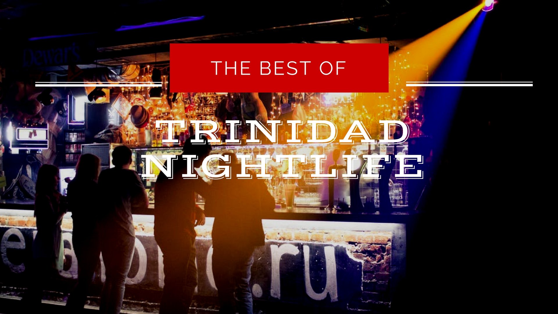 best-of-trinidad-nightlife