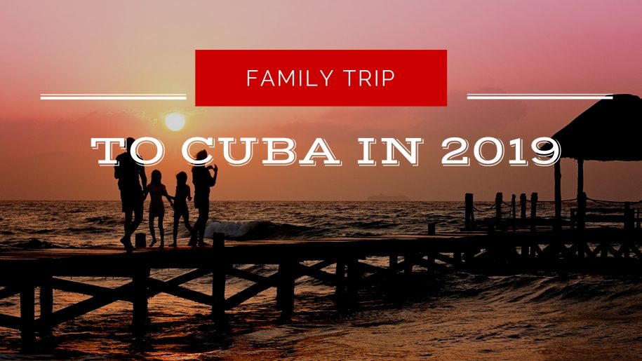 family trip to cuba