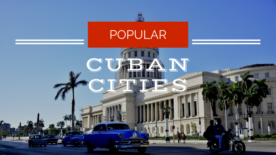 most popular Cuban cities