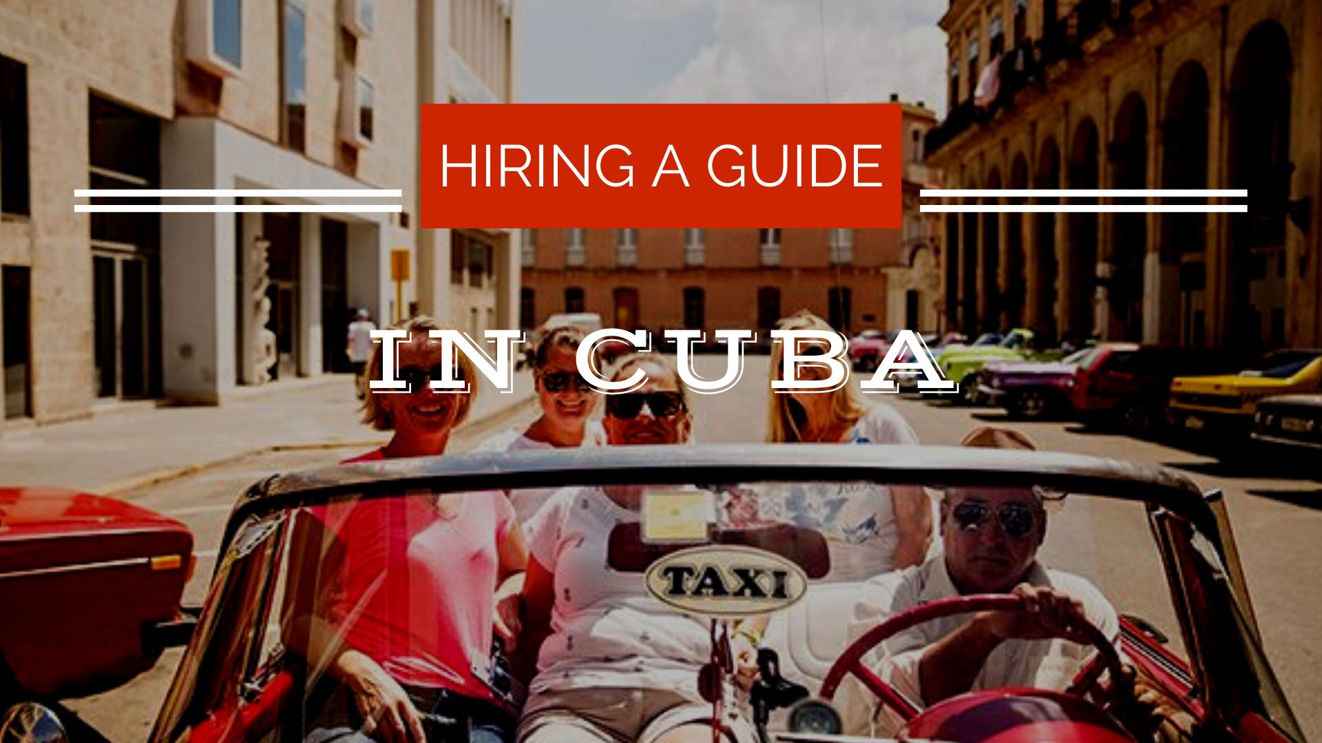 hiring-a-guide-in-cuba